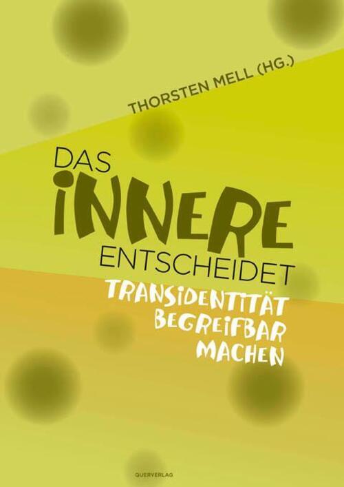 Thumbnail - Das Innere Entscheidet Transidentität Begreifbar Machen Thorsten Mell