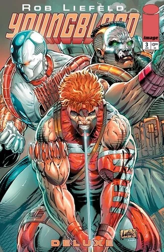 Youngblood Deluxe #3 Rob Liefeld Foil Variant
