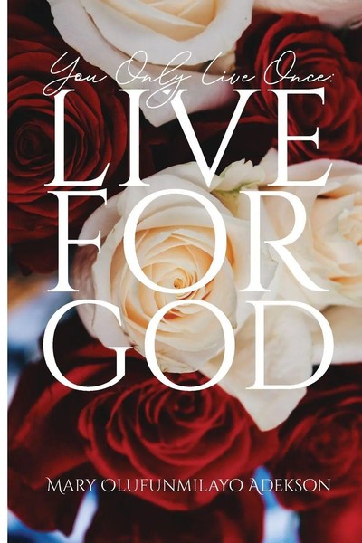 Mary Olufunmilayo Adekson | You Only Live Once | Taschenbuch | Englisch (2020)-image