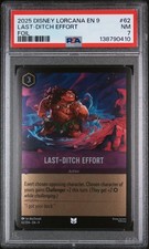 2025 DISNEY LORCANA EN 9-FABLED FOIL #62 LAST-DITCH EFFORT PSA 7