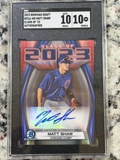 2023 BOWMAN DRAFT CHROME MATT SHAW CLASS OF 2023 AUTO CUBS 23A-MS MLB GRADE 10!
