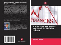 A AvaliaçãO Dos Efeitos Negativos Da Crise Do CréDito Mukhles Murad Taschenbuch