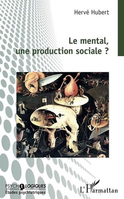 Le mental, une production sociale ? Hervé Hubert