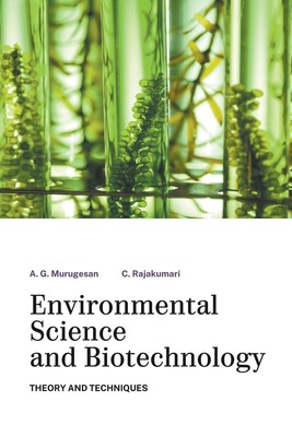 Environmental Science and Biotechnology Theory and Techniques Murugesan (u. a.)
