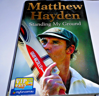 SIGNED Matthew Hayden - Standing My Ground Hardcover Book Australian Cricket