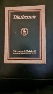 Diathermie Siemens und Halske Berlin Kriegslazarett Krankenhaus Original