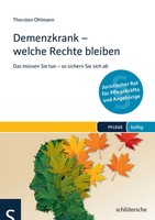 Demenzkrank - Welche Rechte Bleiben Thorsten Ohlmann BroschüRe 94 S. Deutsch