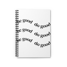 do good repeating text Spiral Notebook Ruled