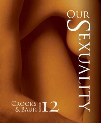 Our Sexuality - Paperback By Crooks, Robert L. - VERY GOOD