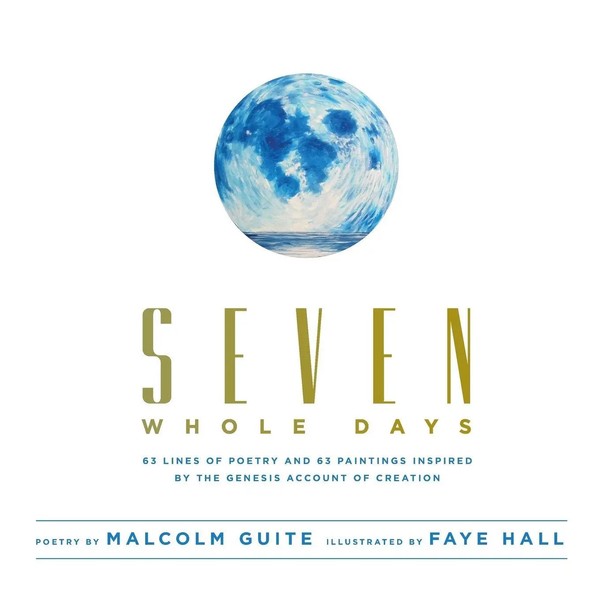 Malcolm Guite | Seven Whole Days | Taschenbuch | Englisch (2017)-image