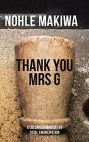 Nohle Makiwa | Thank You Mrs G | Buch | Englisch (2020) | Gebunden