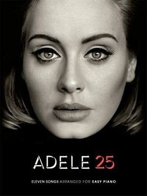 Adele 25 Easy Piano Book by Adele 1785582224 FREE Shipping