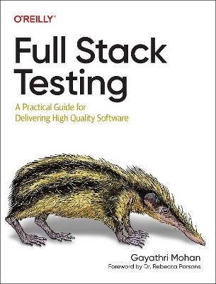 Full Stack Testing, Gayathri Mohan,  Paperback