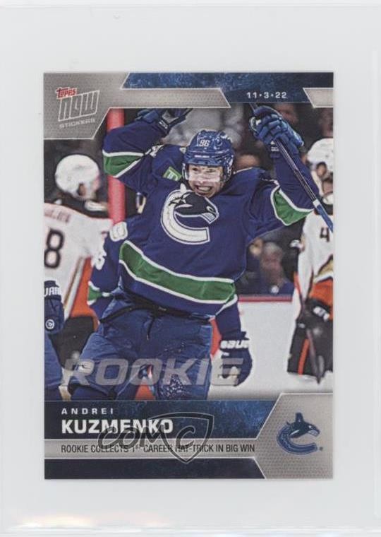 2022-23 Topps Now NHL Stickers /154 Andrei Kuzmenko #47 Rookie RC 0j81