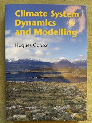 Climate System Dynamics and Modeling, Paperback by Goosse, Hugues, Like New U...