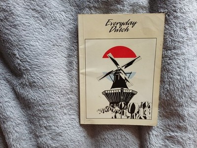 EVERYDAY DUTCH by A. Z. STERN ,USEFUL EXPRESSIONS IN DUTCH, 1991,  free u.k. p&p