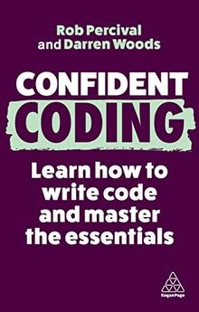 Confident Coding: Learn How to Code and Master the ... | Buch | Zustand sehr gut