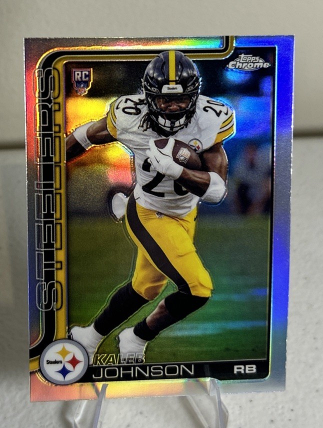 2025 Topps Chrome - Rookies Kaleb Johnson #323 Refractor (RC) Holo Steelers