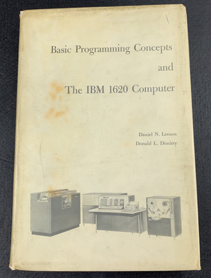 Basic Programming Concepts And The IBM 1620 Computer 1962 Leeson Dimitry