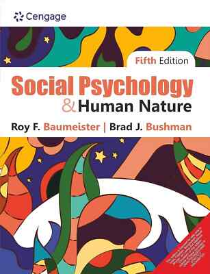 NEW: Social Psychology and Human Nature by Brad J. Bushman 5th INTL ED