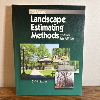 Rsmeans Ser.: Means Landscape Estimating Methods by Sylvia Hollman Fee 