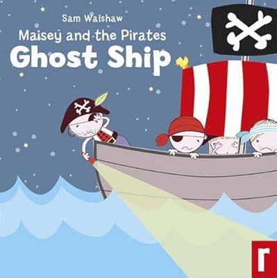 Maisey and the Pirates: No. 2: Ghost Ship, Walshaw, Sam, Used; Good Book