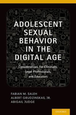 Adolescent Sexual Behavior in the Digital Age: Considerations for Clinicians, Le