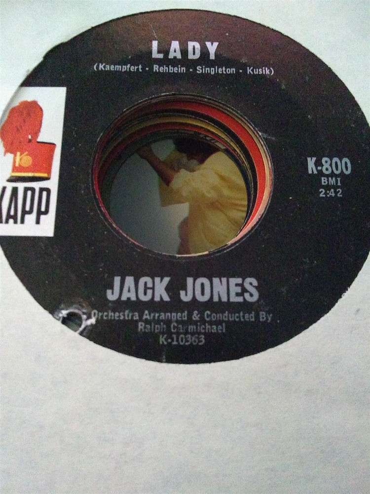 Jack Jones, Lady ~ 1966 Kapp 45