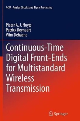 Continuous-Time Digital Front-Ends for Multistandard Wireless... - 9783319378817
