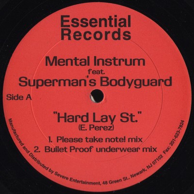 Mental Instrum Feat. Superman's Bodyguard - Hard Lay St. / State Of Soul (12'')