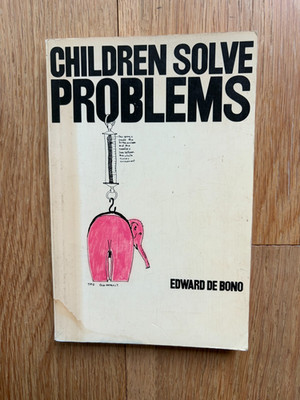 Children Solve Problems by Edward De Bono 1973 Vintage Paperback