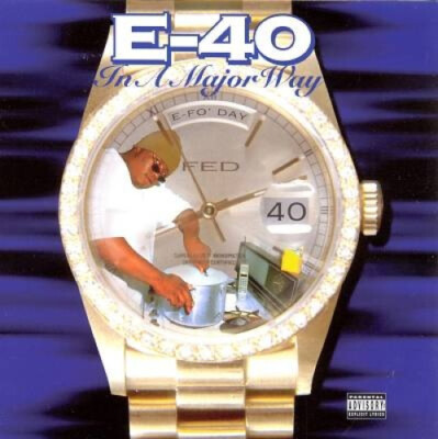 In a Major Way von E-40