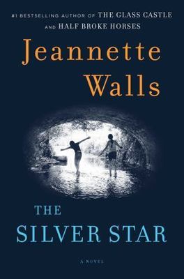 The Silver Star: A Novel - 1451661509, hardcover, Jeannette Walls