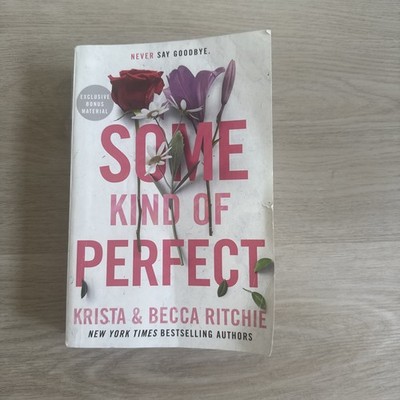Some Kind of Perfect (ADDICTED SERIES, Band 10) Krista Ritchie