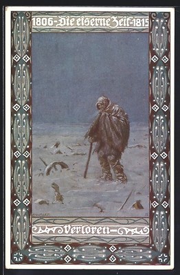 Artist postcard Ernst Kutzer: the iron age 1806 - 1815, lost 
