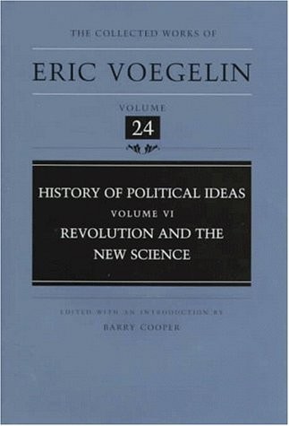 GESCHICHTE POLITISCHER IDEEN (BAND 6): REVOLUTION UND DIE Von Eric Voegelin Sehr guter Zustand - Bild 1 von 1