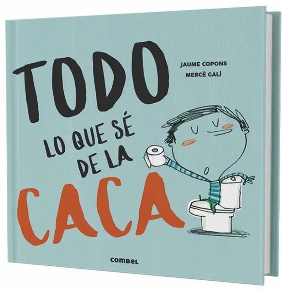 Todo Lo Que Sé De La Caca | Jaume Copons | Buch | Kartoniert / Broschiert | 2019-image
