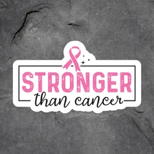 Breast Cancer Awareness sticker vinyl decal Stronger Than Cancer Pink Ribbon