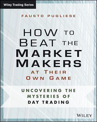 How to Beat the Market Makers at Their Own Game: Uncovering the Mysteries of Da