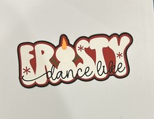 Dance Like Frosty Scrapbook Title Handmade Paper Pierced