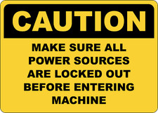 OSHA CAUTION: POWER SOURCES ARE LOCKED OUT| Laminated Vinyl Decal Sticker Label