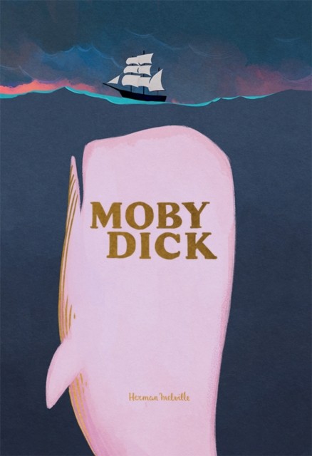 Moby Dick by Herman Melville (Hardback Book)