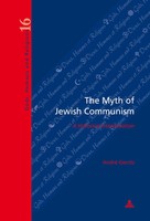 The Myth Of Jewish Communism A Historical Interpretation André W. M Gerrits Buch