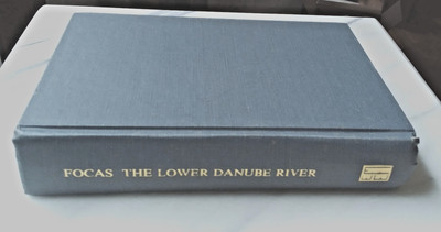 ~The Lower Danube River~East European Monographs 1987~Spiridon G. Focas~Hardback