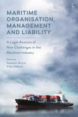 Maritime Organisation, Management And Liability: A Legal Ana...