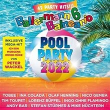 Ballermann 6 Balneario Präs.die Pool Party 2022 von Various | CD | Zustand neu