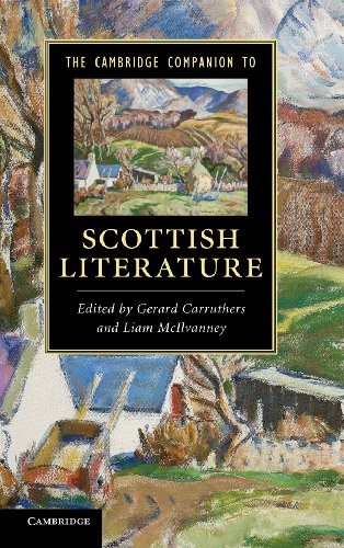 The Cambridge Companion to Scottish Literature . Carruthers<|