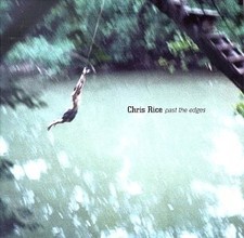 CHRIS RICE - Past The Edges - CD - **BRAND NEW/STILL SEALED**