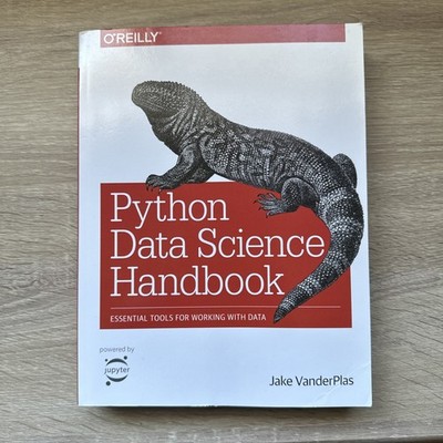 Python Data Science Handbook Essential Tools for Working W/ Data J. VanderPlas