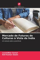 Mercado De Futuros De Culturas à Vista Da ÍNdia Um Estudo Sobre A Juta Bruta